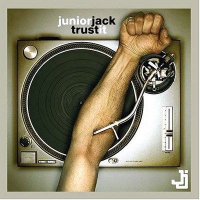 JUNIOR JACK/TRUST IT